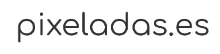 Pixeladas